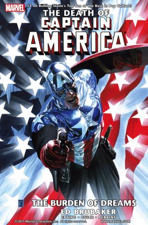 Cover of the book Captain America: The Death of Captain America Vol. 2 - The Burden of Dreams by Cullen Bunn