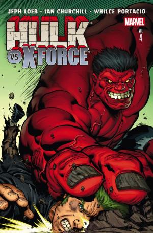 Cover of the book Hulk Vol. 4: Hulk vs. X-Force by Brian Michael Bendis
