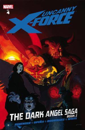 Book cover of Uncanny X-Force Vol. 4: Dark Angel Saga Book 2