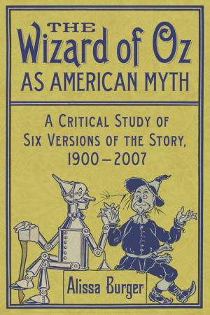 Cover of the book The Wizard of Oz as American Myth by George Yancey, Alicia L. Brunson