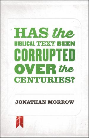 Book cover of Has the Biblical Text Been Corrupted over the Centuries?