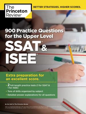 Book cover of 900 Practice Questions for the Upper Level SSAT & ISEE