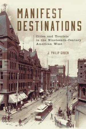 Cover of the book Manifest Destinations by John Boessenecker