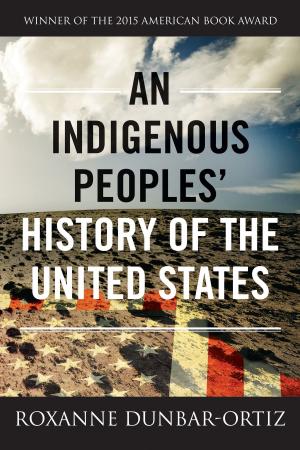 bigCover of the book An Indigenous Peoples' History of the United States by 