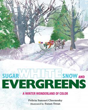Book cover of Sugar White Snow and Evergreens