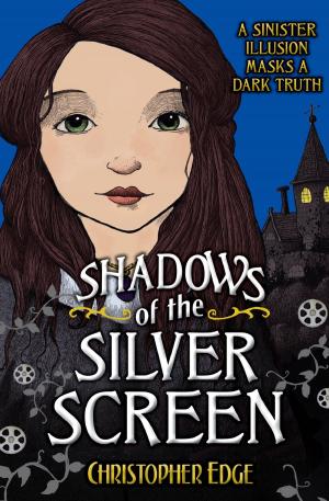 Cover of the book Shadows of the Silver Screen by Hilary McKay, Priscilla Lamont