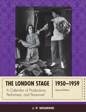 Cover of the book The London Stage 1950-1959 by Kevin E. Lawson, Mick Boersma