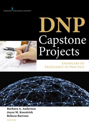 Cover of the book DNP Capstone Projects by David X. Cifu, MD, Henry L. Lew, MD, PhD