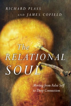 Cover of the book The Relational Soul by John Stott