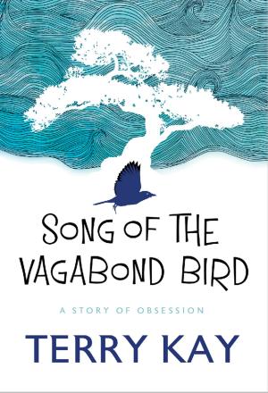 Cover of the book Song of the Vagabond Bird by 