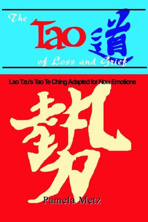 Cover of The Tao of Loss and Grief: Lao Tzu's Tao Te Ching Adapted for New Emotions