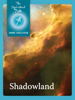 Cover of the book Shadowland by Imre Vallyon