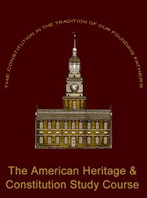 Book cover of The American Heritage and Constitution Study Course