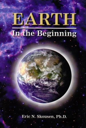 Cover of the book Earth—In the Beginning by W. Cleon Skousen