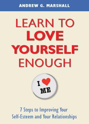 Book cover of Learn to Love Yourself Enough