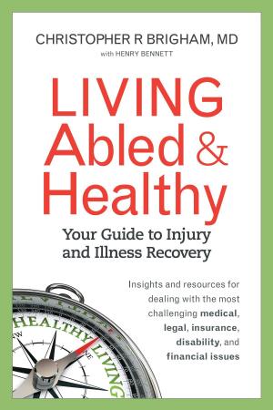 Cover of the book Living Abled and Healthy by Melanie J. Smith