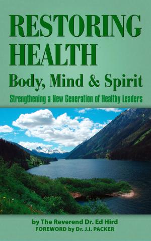 Book cover of Restoring Health: body, mind and spirit