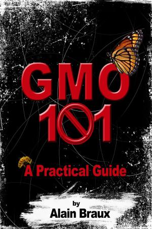 Book cover of GMO 101 - A Practical Guide
