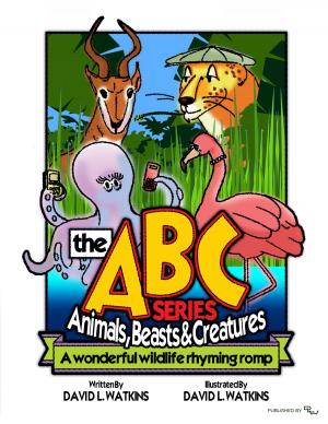 Cover of the book Animals, Beasts & Creatures by 