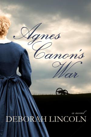 Cover of the book Agnes Canon's War by Nancy Nau Sullivan