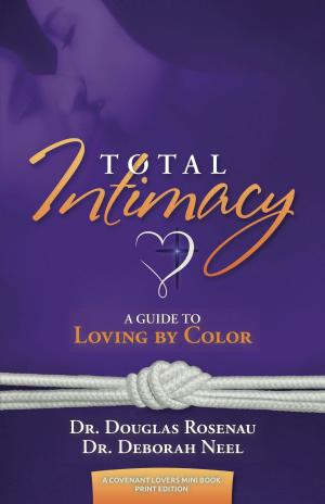 Book cover of Total Intimacy: A Guide to Loving by Color