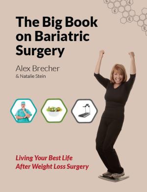 Cover of the book The BIG Book on Bariatric Surgery by LL COOL J, Chris Palmer, Jim Stoppani, David Honig