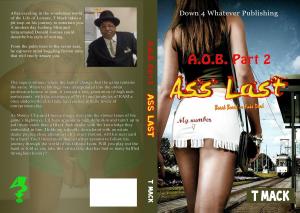 Cover of A.O.B. by T MACK, down for whatever publishing