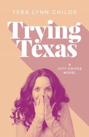 Cover of the book Trying Texas by Linda Lacy