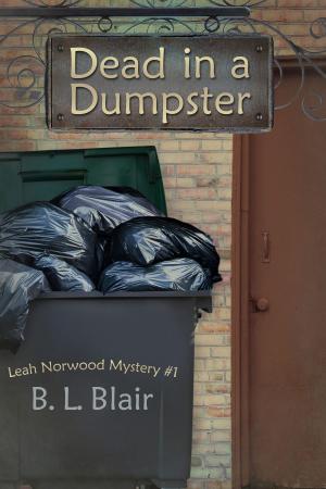 Cover of the book Dead in a Dumpster by Lucy Monroe