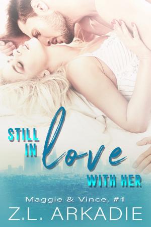 Cover of the book Still In Love With Her by Isabel Grey