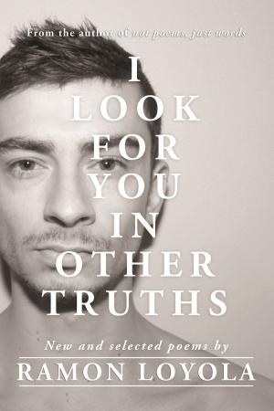 Cover of the book I Look For You In Other Truths by narrator AUSTRALIA