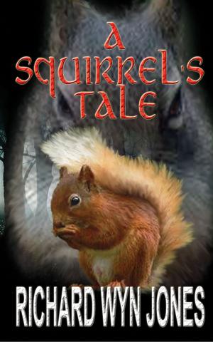 Book cover of A Squirrel's Tale