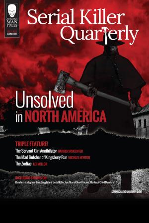 Book cover of Serial Killer Quarterly Vol.1 No.3 “Unsolved in North America”
