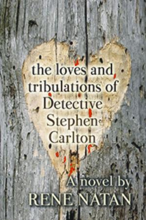 Cover of the book The Loves and Tribulations of Detective Stephen Carlton by Mary Cyn, K.D. West