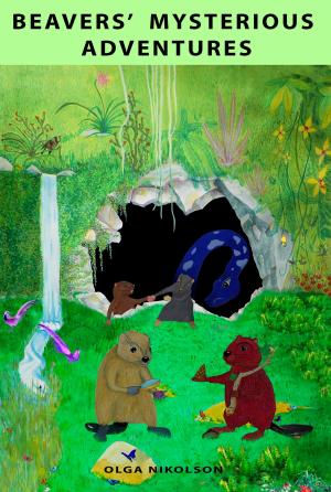Cover of the book Beavers’ Mysterious Adventures by Charley Marsh