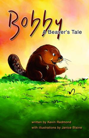 bigCover of the book Bobby A Beaver's Tale by 