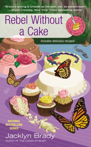 Cover of the book Rebel Without a Cake by Dee Ernst