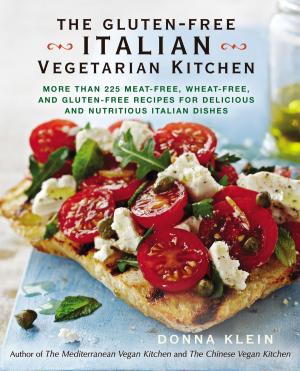 Cover of The Gluten-Free Italian Vegetarian Kitchen
