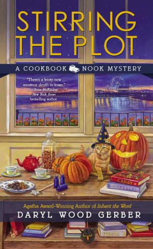 Cover of the book Stirring the Plot by Lori A. Witt