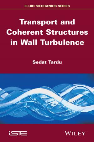 Book cover of Transport and Coherent Structures in Wall Turbulence