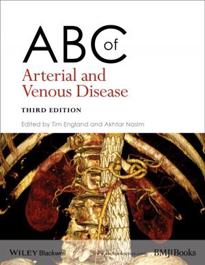 Cover of the book ABC of Arterial and Venous Disease by David Ming, David Glasser, Diane Hildebrandt, Benjamin Glasser, Matthew Metgzer