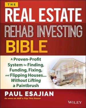 Cover of the book The Real Estate Rehab Investing Bible by Susan U. Raymond, Julia I. Walker, Robert M. Sheehan Jr.