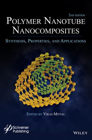 Cover of the book Polymer Nanotubes Nanocomposites by Professor Ian Peate OBE