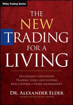 Cover of the book The New Trading for a Living by Karli Watson, Christian Nagel, Jacob Hammer Pedersen, Jon D. Reid, Morgan Skinner