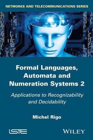 Cover of the book Formal Languages, Automata and Numeration Systems 2 by Paul D. Sonkin, Paul Johnson