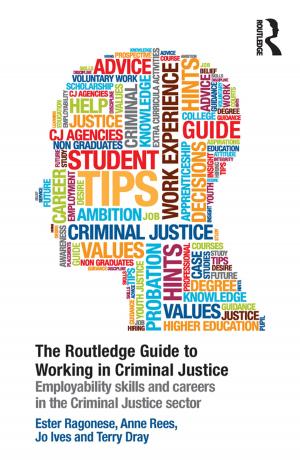 Book cover of The Routledge Guide to Working in Criminal Justice