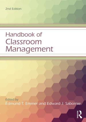Cover of the book Handbook of Classroom Management by Katherine Adams