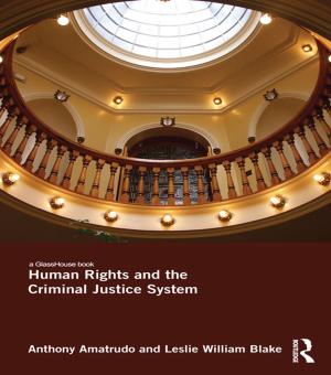 Cover of the book Human Rights and the Criminal Justice System by Adam Crawford, Tim Newburn