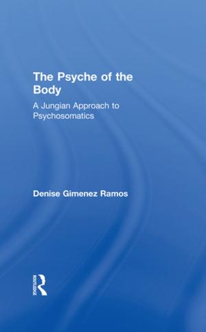 Cover of the book The Psyche of the Body by 