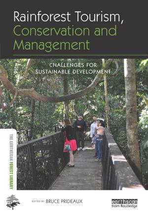 Cover of the book Rainforest Tourism, Conservation and Management by Richard D. Weigel